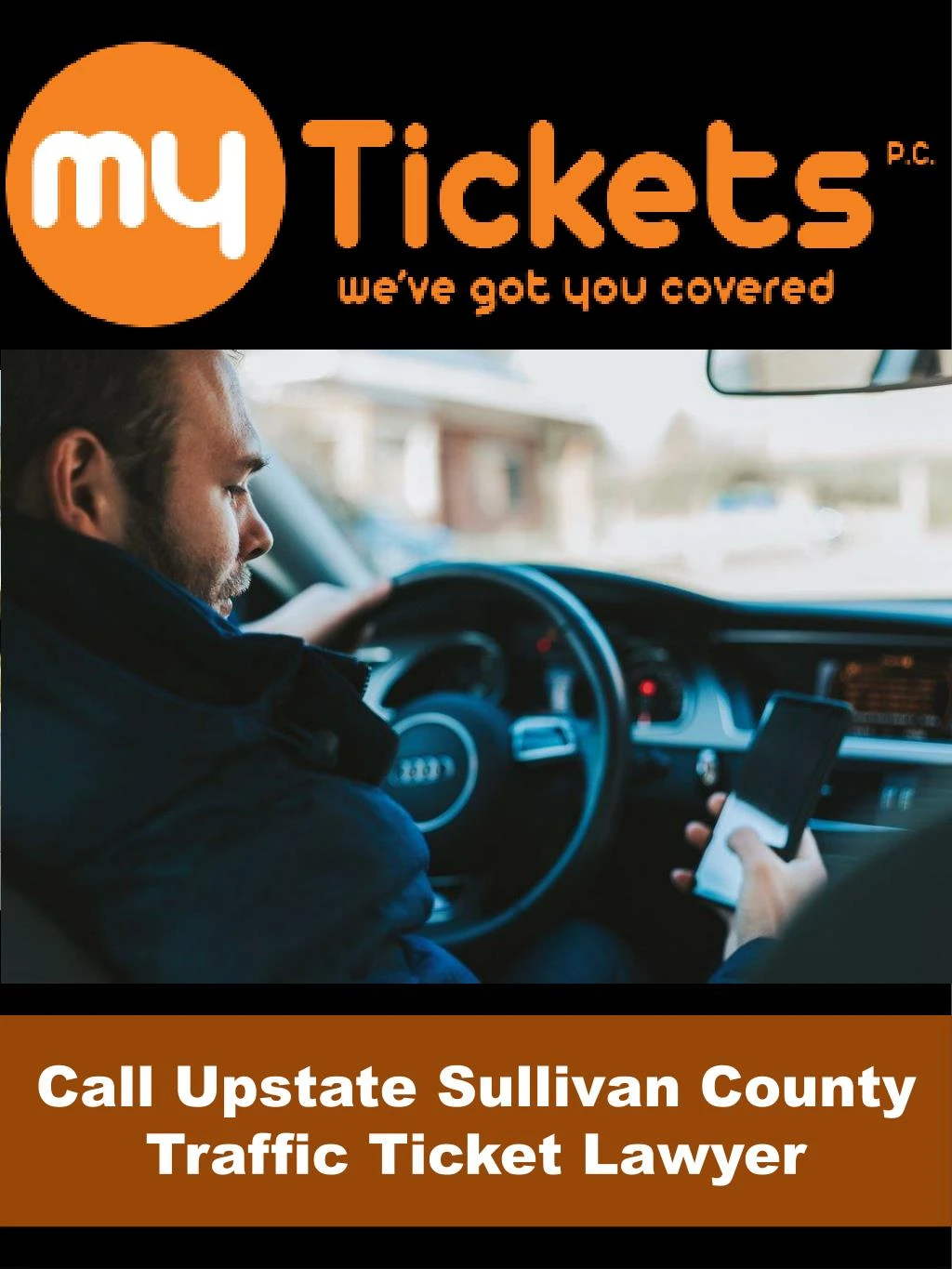 call upstate sullivan county traffic ticket lawyer