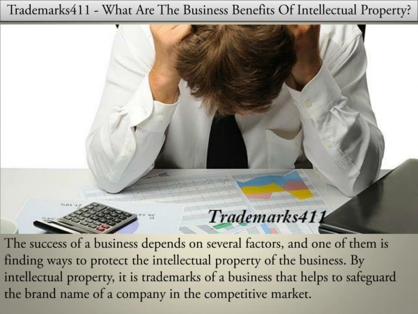 Trademarks411 - What Are The Business Benefits Of Intellectual Property?