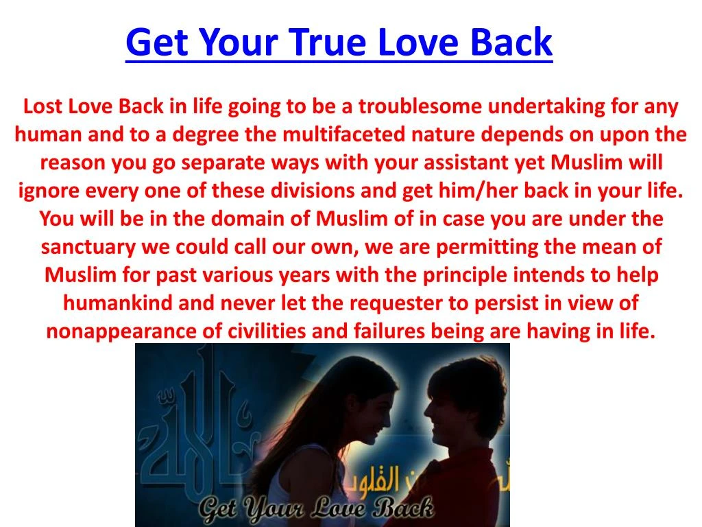 get your true love back