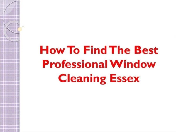 How To Find The Best Professional Window Cleaning Essex
