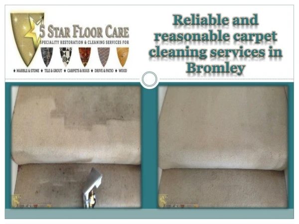 Reliable and reasonable carpet cleaning services in Bromley