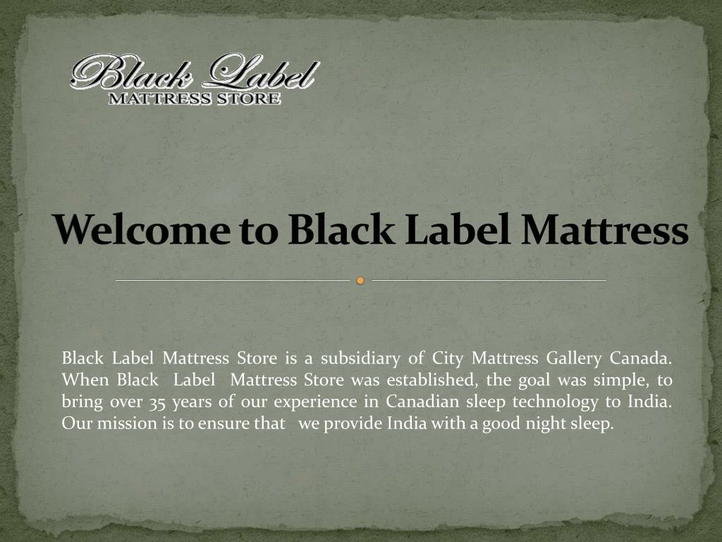 welcome to black label mattress
