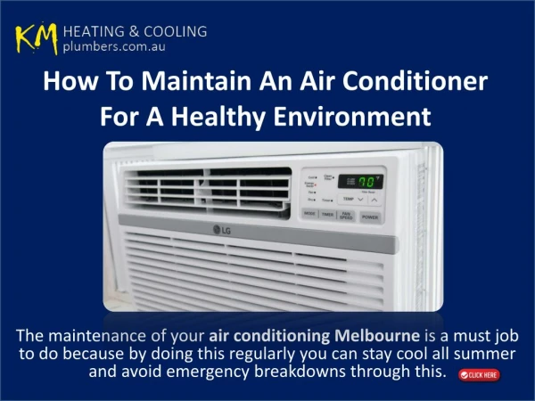 How To Maintain An Air Conditioner For A Healthy Environment