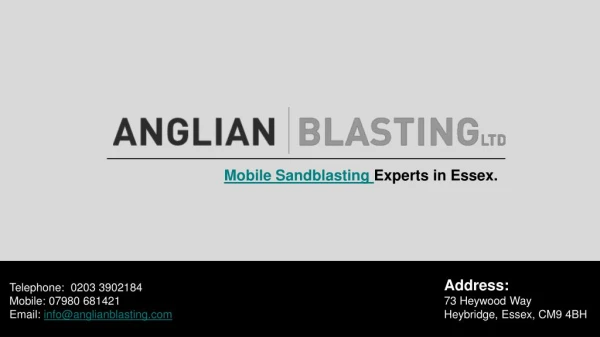 Anglian Blasting | Mobile Sandblasting Specialists
