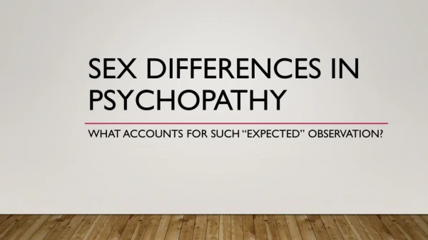 Men and Women Differences in Psychopathy