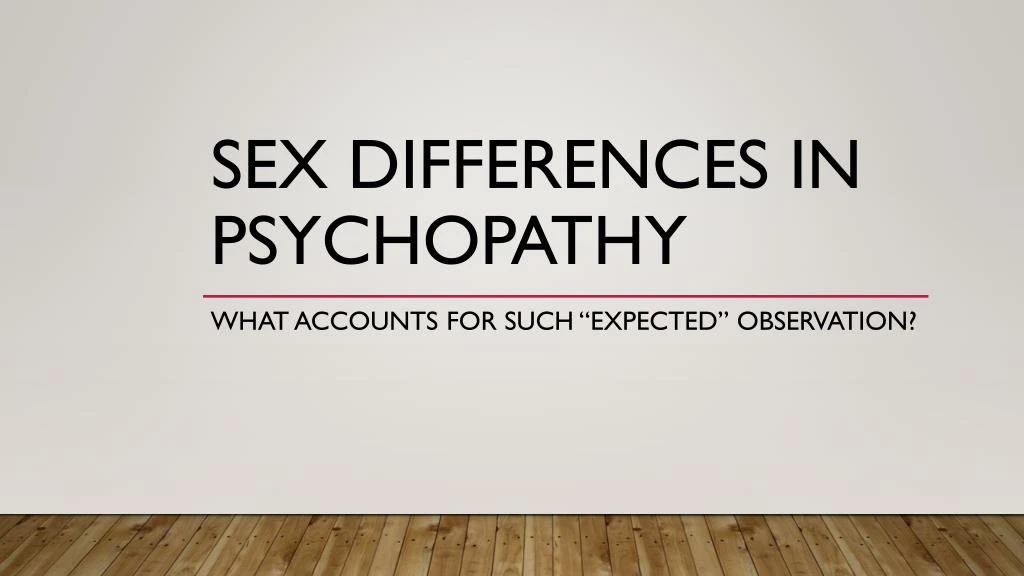 sex differences in psychopathy