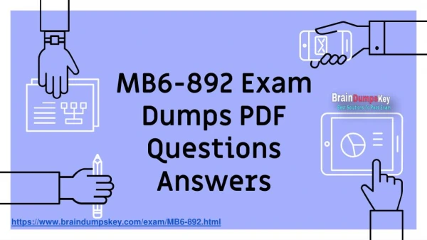 MB6-892 Exam Tactics with Updated Perfect Questions Answers