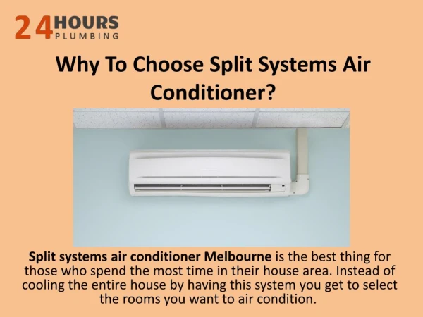 Why To Choose Split Systems Air Conditioner