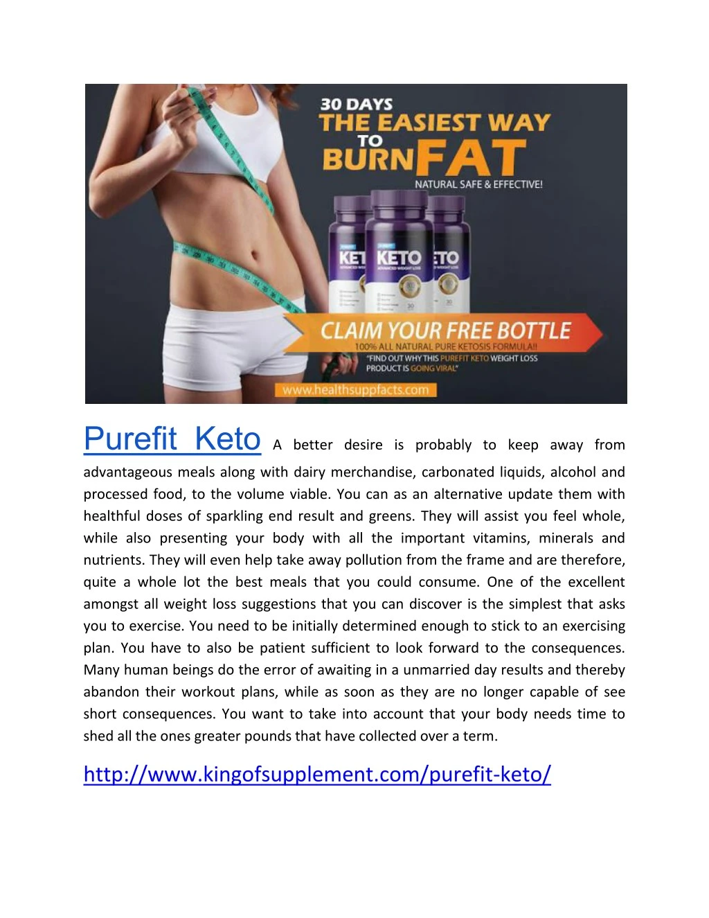 purefit keto a better desire is probably to keep