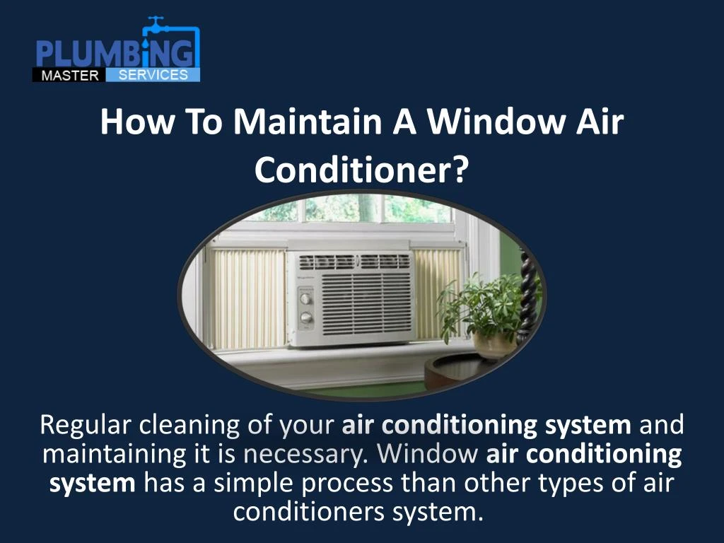 how to maintain a window air conditioner