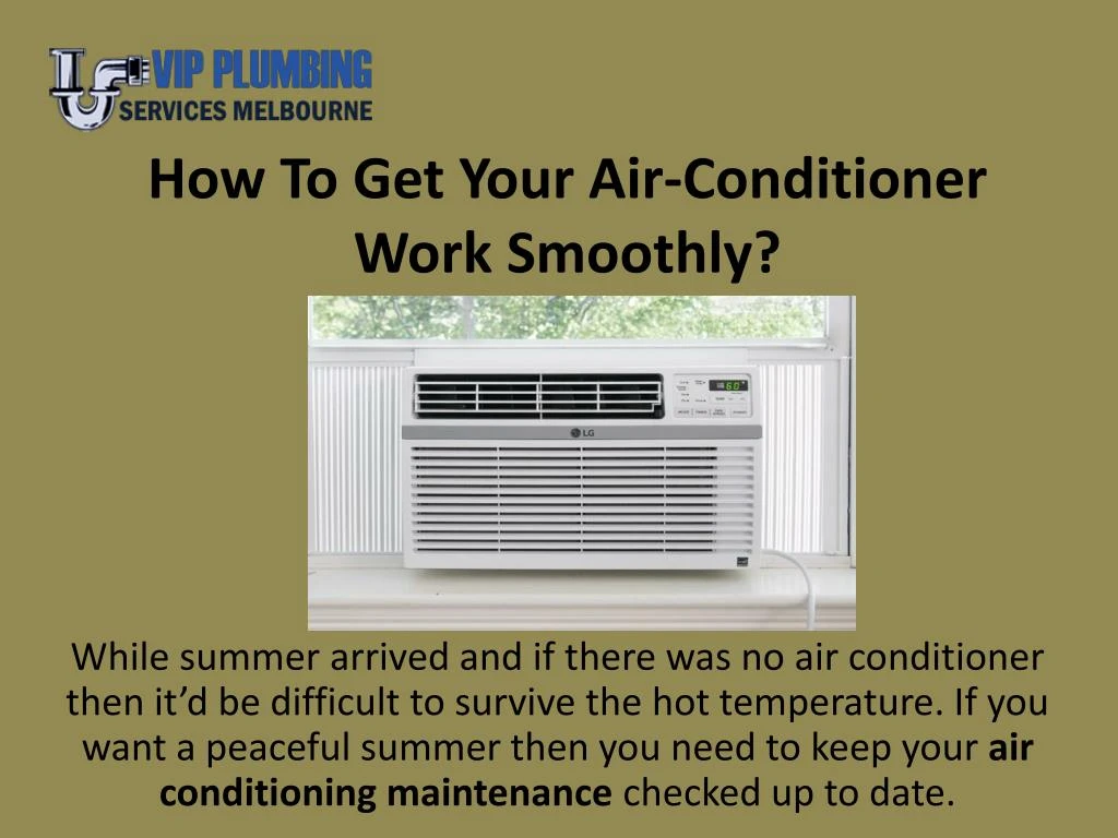 how to get your air conditioner work smoothly
