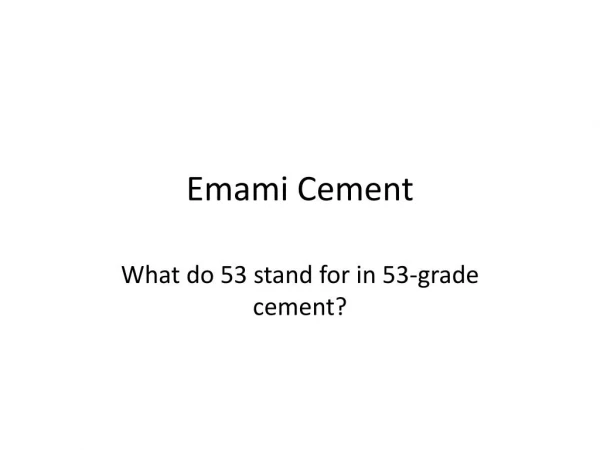 What do 53 stand for in 53-grade cement