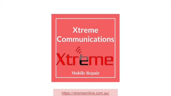 Qualty Mobile Phone Repair Service by Xtreme Communications