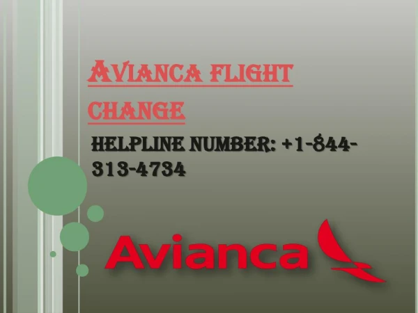 Avianca flight change ( 1-844-313-4734)