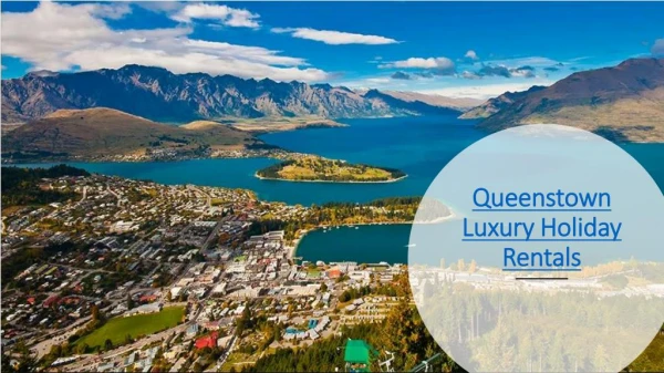 queenstown luxury holiday rentals