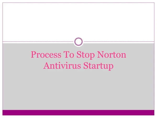 Process To Stop Norton Antivirus Startup