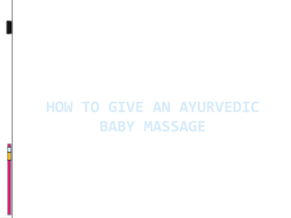 how to give an ayurvedic baby massage