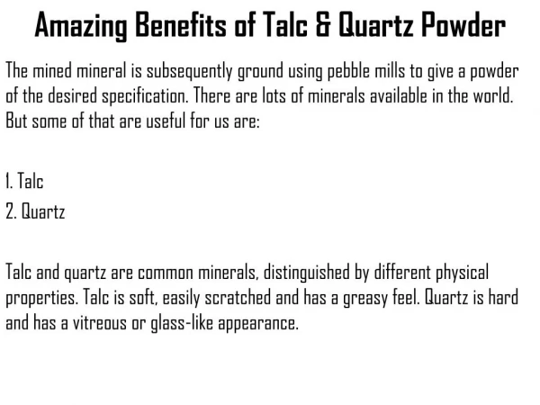 Amazing Benefits of Talc & Quartz Powder