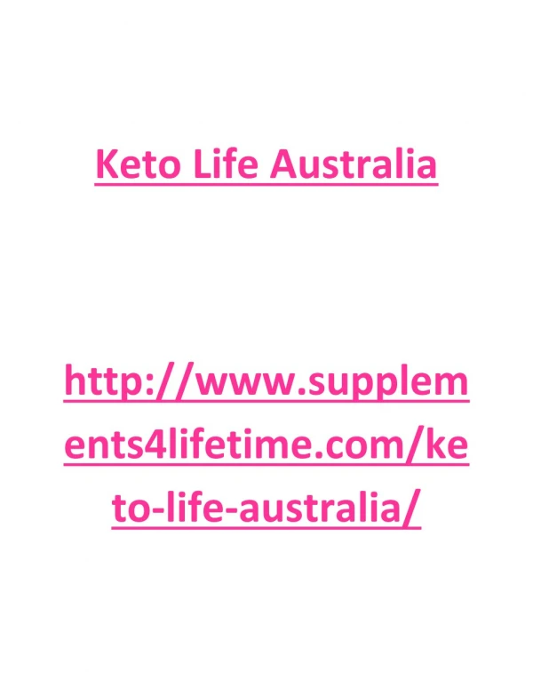 http://www.supplements4lifetime.com/keto-life-australia/