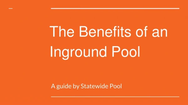 The Benefits of an Inground Pool