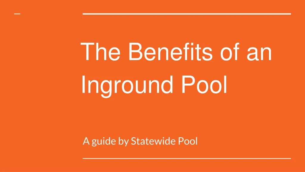 the benefits of an inground pool