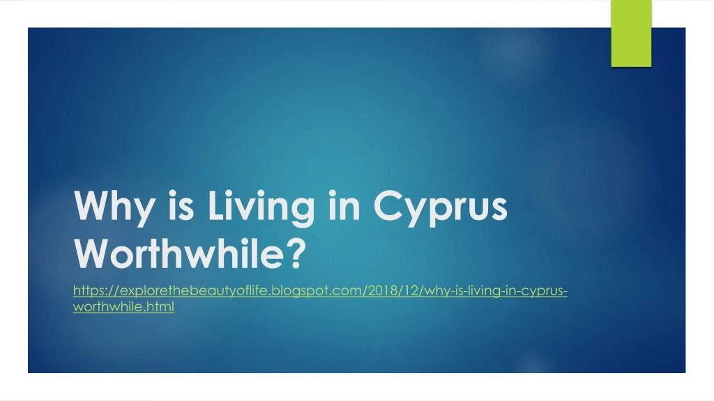 why is living in cyprus worthwhile