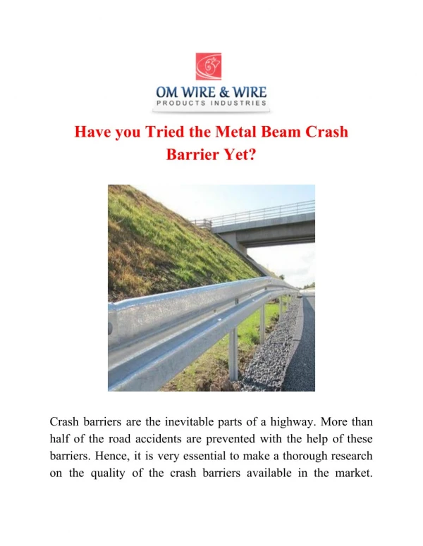 Have you Tried the Metal Beam Crash Barrier Yet?