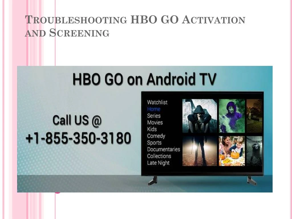 troubleshooting hbo go activation and screening