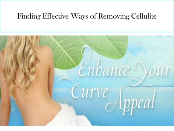 Finding Effective Ways of Removing Cellulite