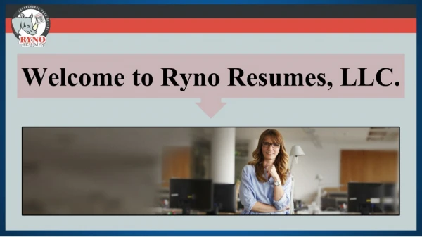 Best Customized Resumes | Ryno Resumes, LLC.