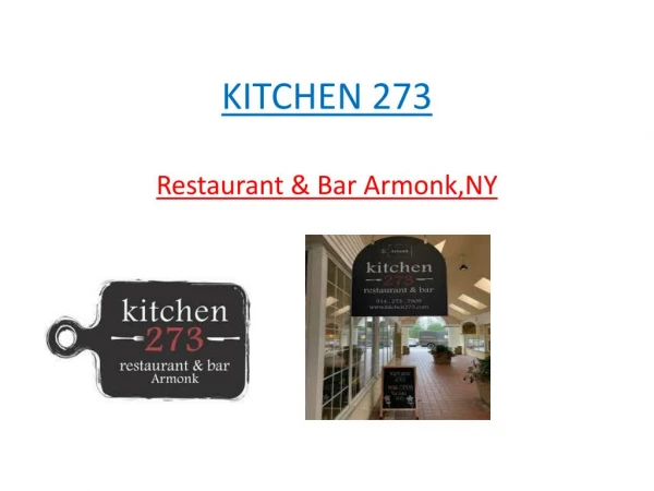 Kitchen273 - Restaurant & Bar Armonk