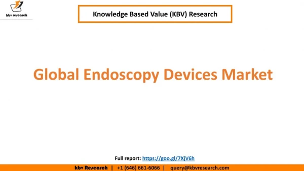 Global Endoscopy Devices Market to reach a market size of $40.2 billion by 2022 - KBV Research