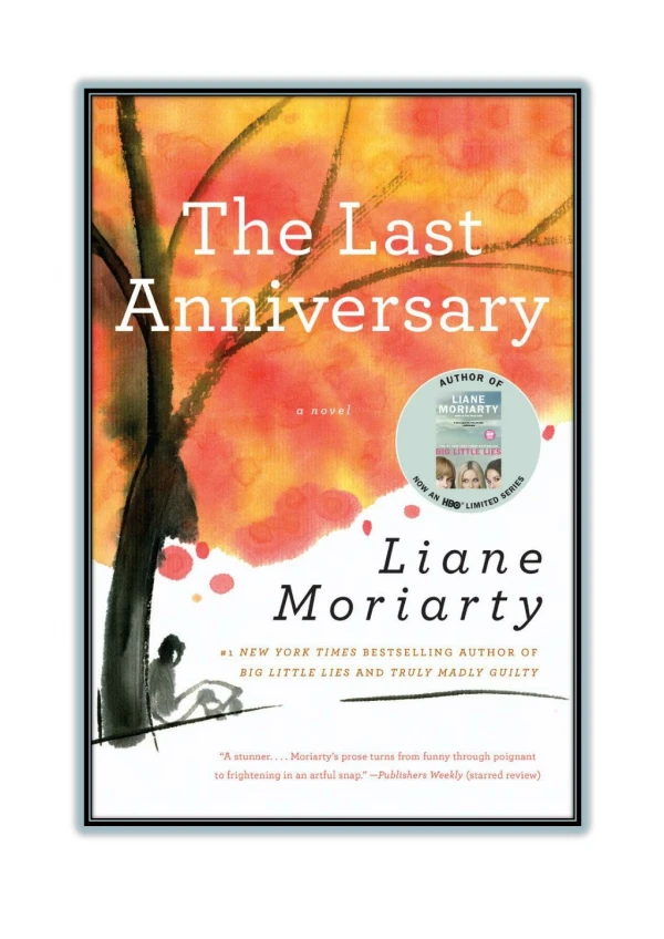 Read Online [PDF] and Download The Last Anniversary By Liane Moriarty