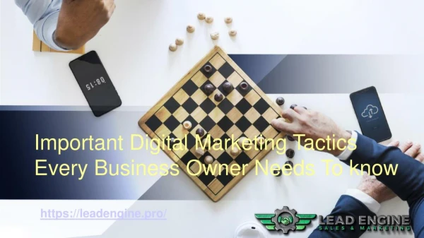 Important Digital Marketing Tactics Every Business Owner Needs To know