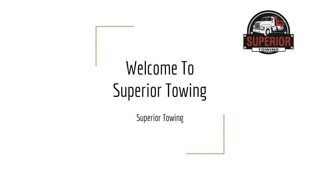 welcome to superior towing