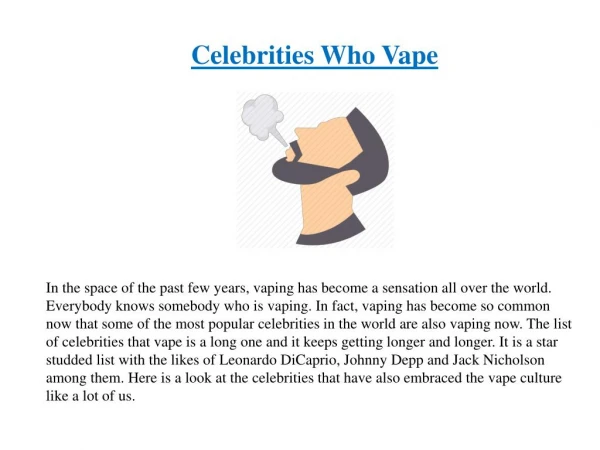 Celebrities Who Vape