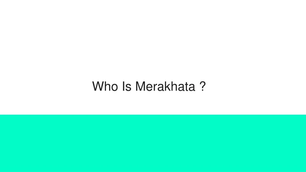 who is merakhata