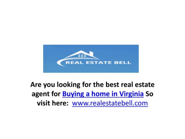 Get the best homes for sale in Virginia with Real Estate Bell!
