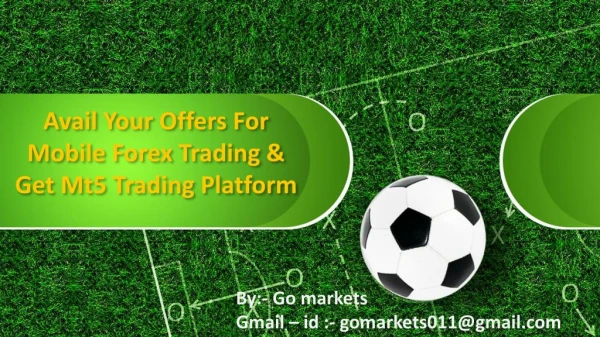 Avail Your Offers For Mobile Forex Trading & Get Mt5 Trading Platform