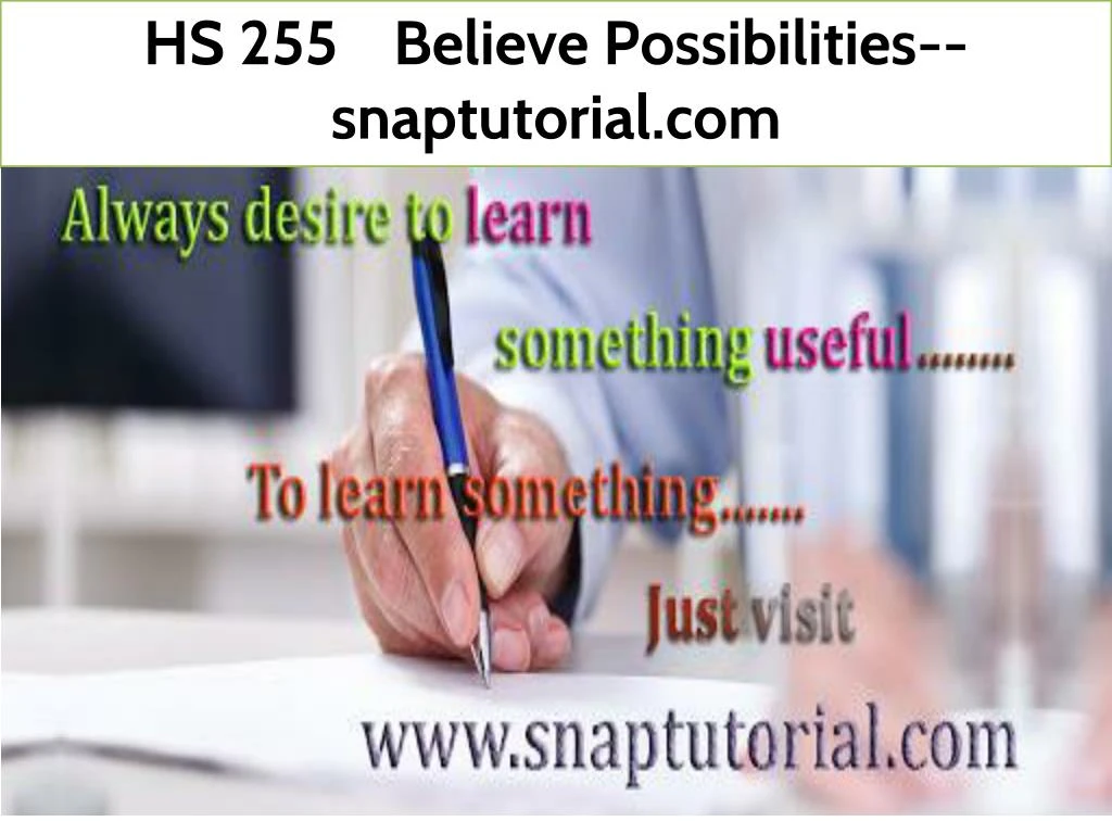 hs 255 believe possibilities snaptutorial com