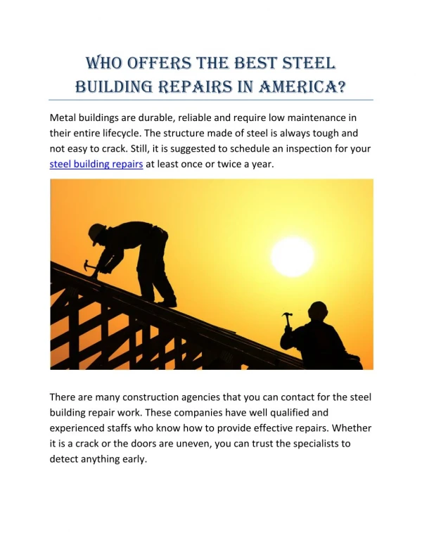 Who offers the best Steel building repairs in America?