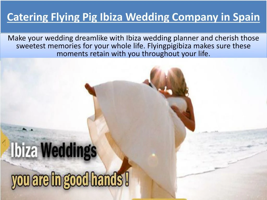 catering flying pig ibiza wedding company in spain