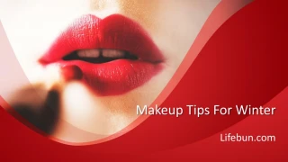 Make Up Tips For Winter - slide 1