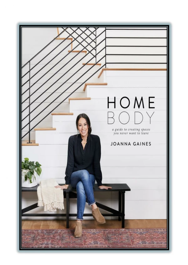 [PDF] Free Download and Read Online Homebody By Joanna Gaines