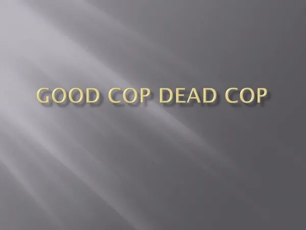 Good Cop Dead Cop