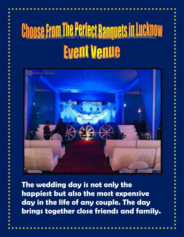 Choose From The Perfect Banquets in Lucknow - Event Venue
