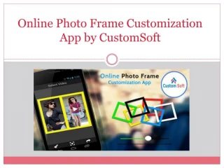CustomSoft Online Photo Frame customization software - slide 1