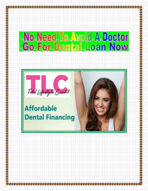 No Need To Avoid A Doctor, Go For Dental Loan Now