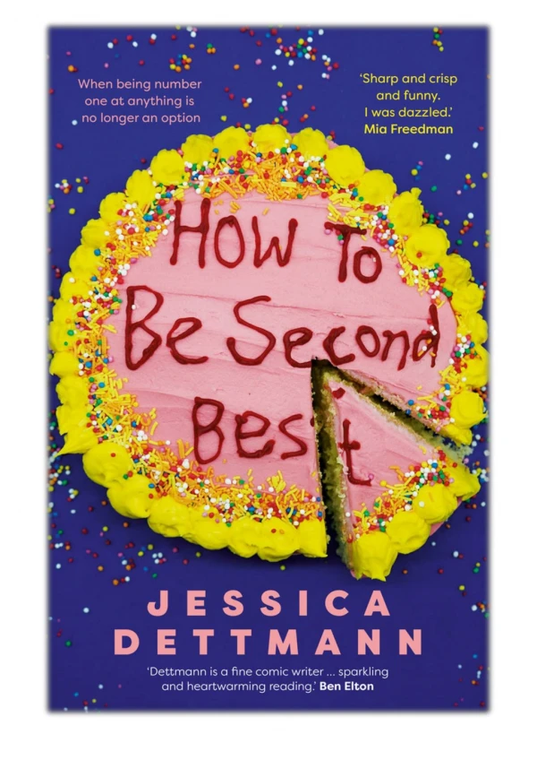 [PDF] Free Download How to Be Second Best By Jessica Dettmann