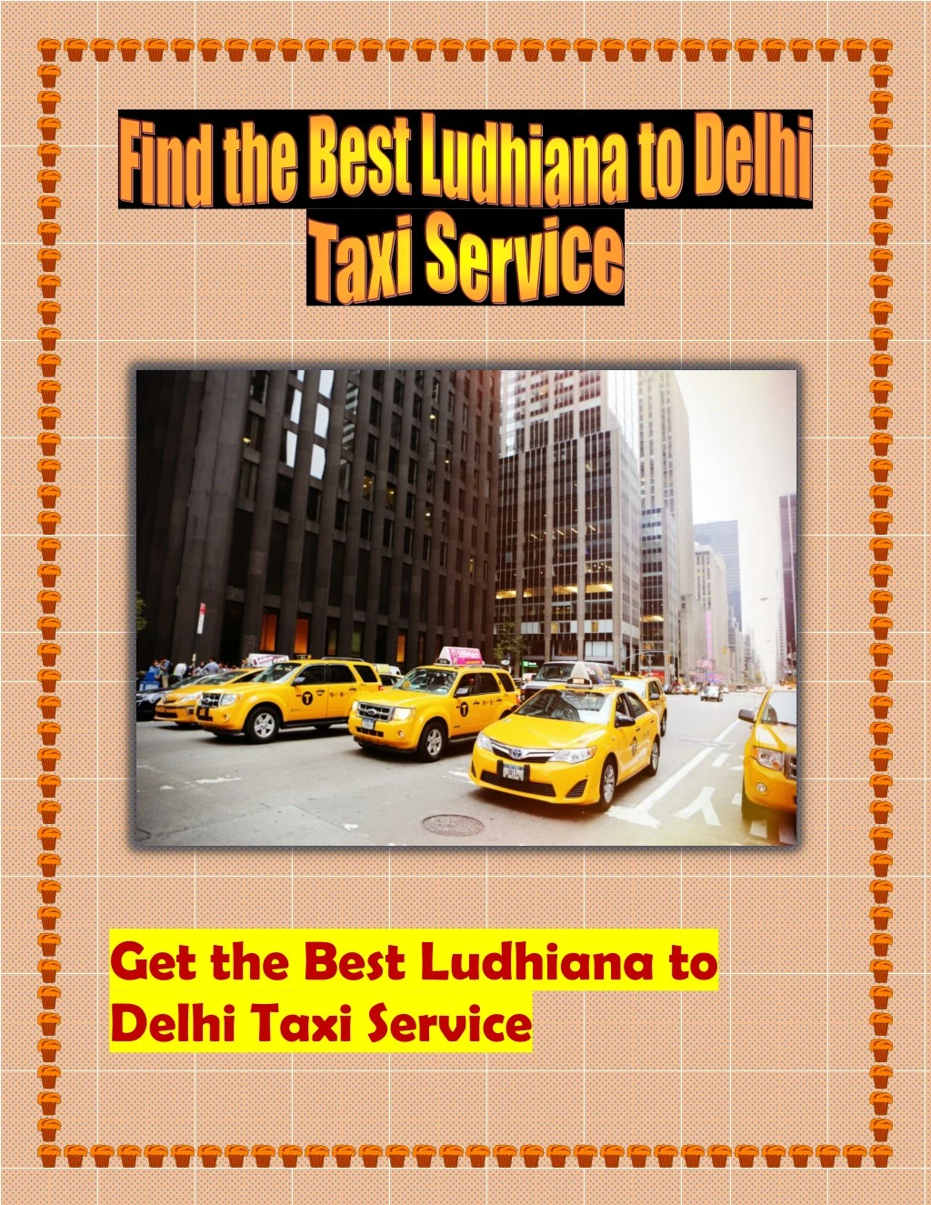 get the best ludhiana to delhi taxi service